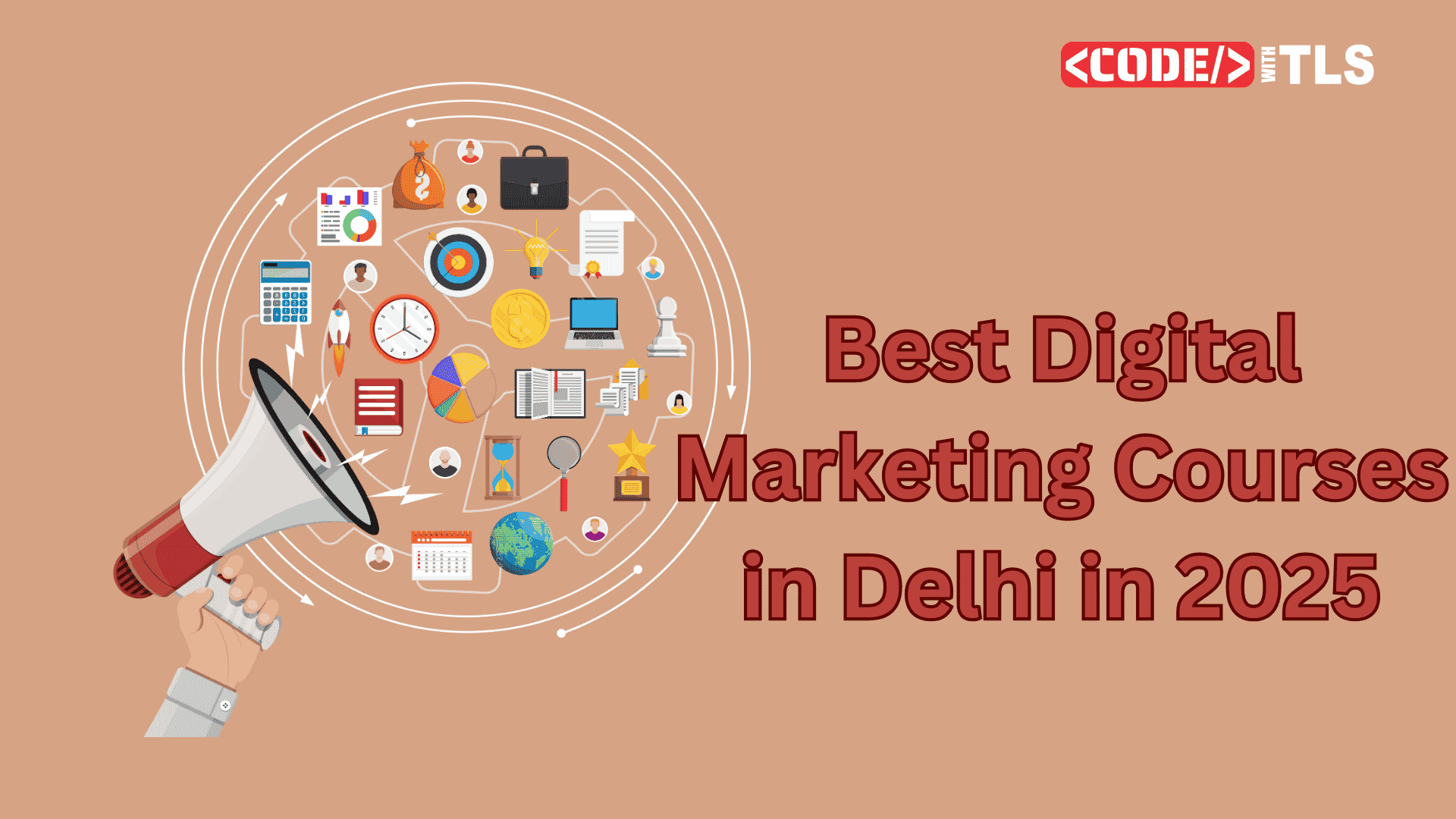 10 Best Digital Marketing Courses in Delhi in 2025