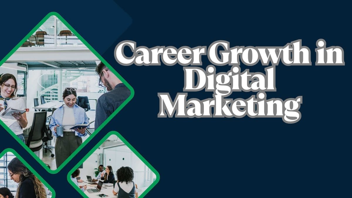 Career Growth in Digital Marketing – From Intern to Expert