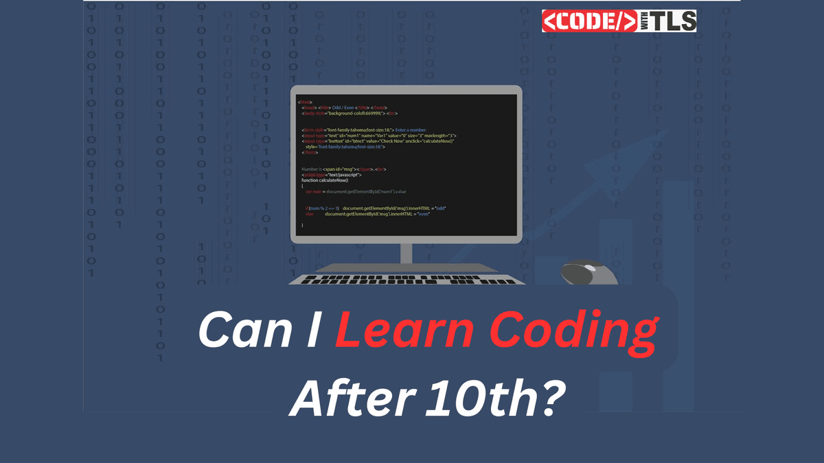 Can I Learn Coding After 10th? A Beginner's Guide