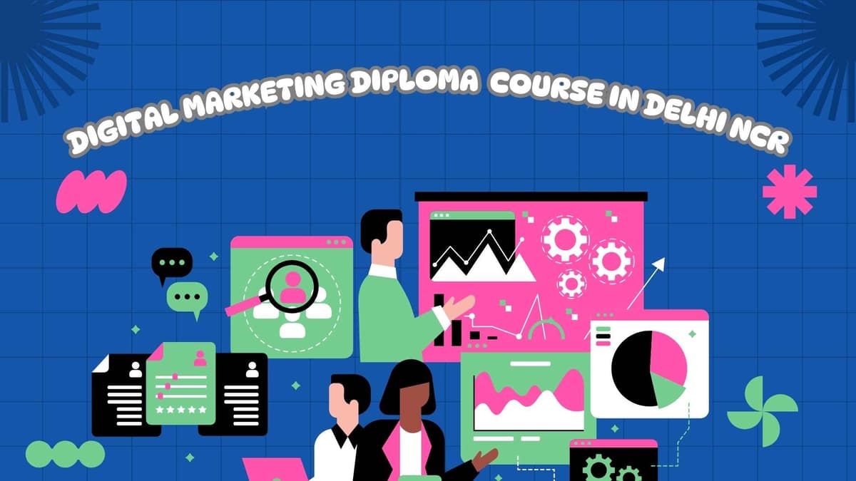 Digital Marketing Diploma Course in Delhi NCR – Boost Your Career with Code With TLS