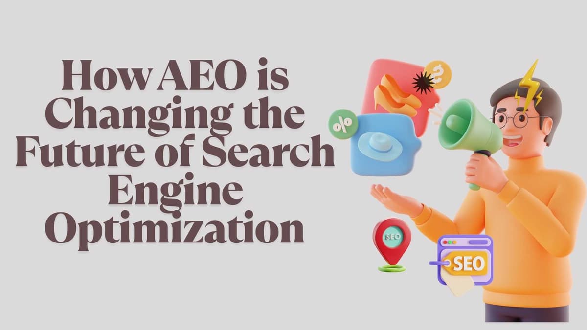 How AEO is Changing the Future of Search Engine Optimization