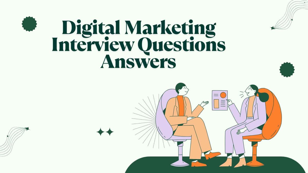 Top 100 Digital Marketing Interview Questions & Answers for Beginners