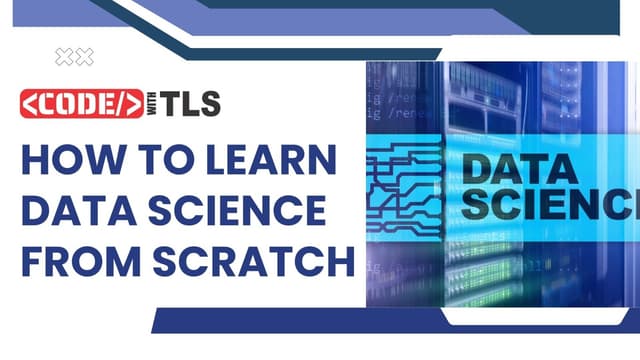 How to Learn Data Science from Scratch – Complete 2026 Guide | Code ...