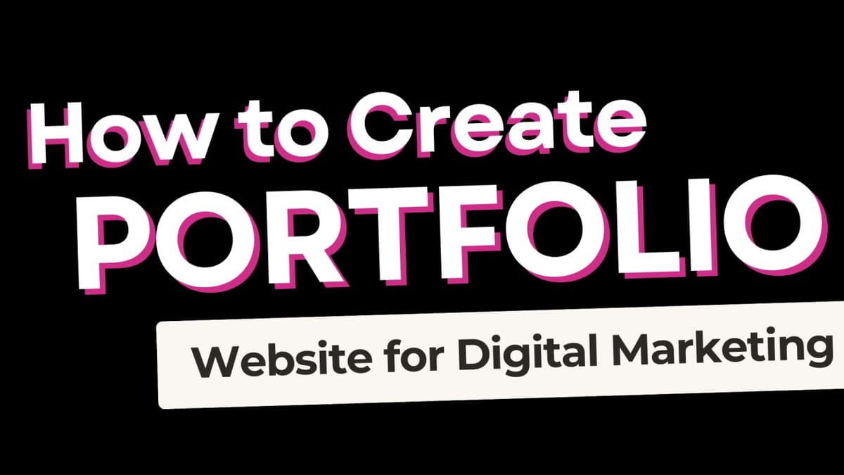 How to Create a Portfolio Website for Digital Marketing Jobs in 2025