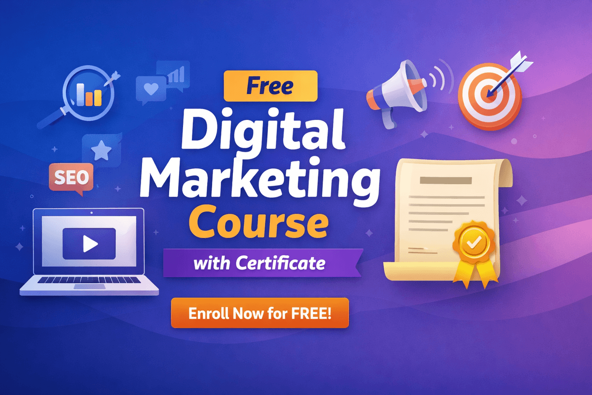  Free Digital Marketing Course with Certificate — Your Career Starts Here