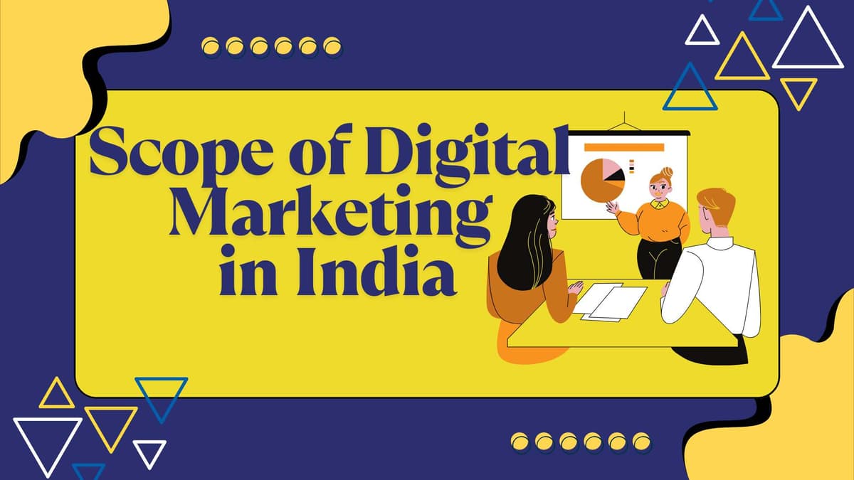 Scope of Digital Marketing in India 2025: Opportunities for Beginners