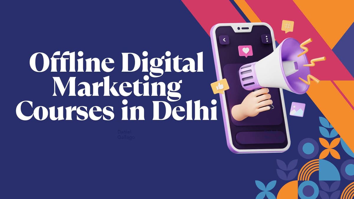 Best Offline Digital Marketing Institute in Delhi with Placement & Affordable Fees [2025]