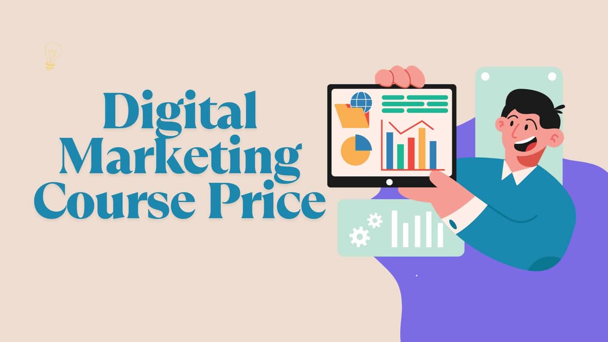 Digital Marketing Course Price: Complete Guide 2025 | Code With TLS