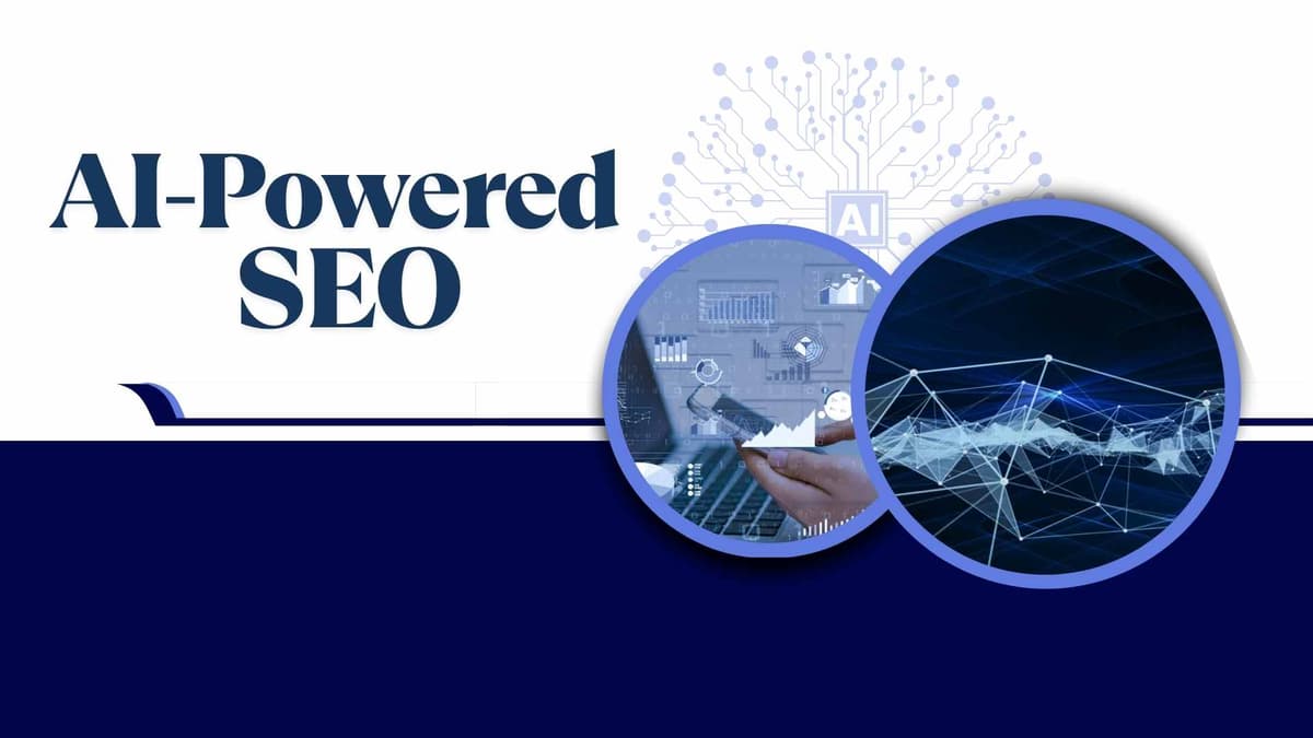 AI-Powered SEO in 2026: Strategies That Will Dominate Google Rankings