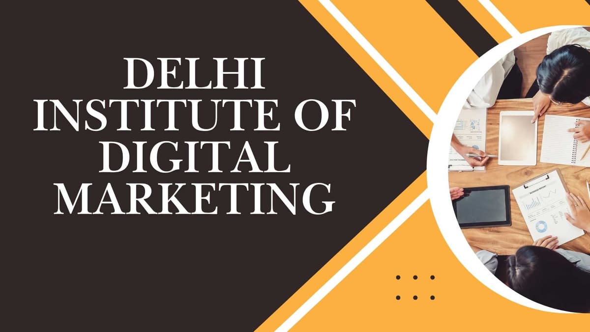 Delhi Institute of Digital Marketing – Learn Digital Skills with Code With TLS